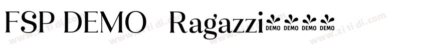 FSP DEMO   Ragazzi字体转换